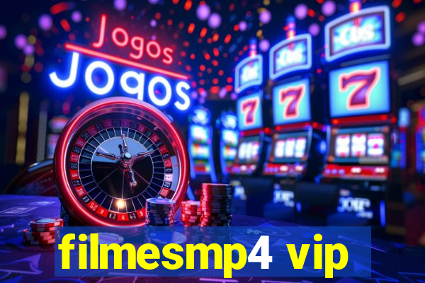 filmesmp4 vip